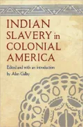 Indian Slavery in Colonial America