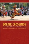 Border Crossings: Transnational Americanist Anthropology