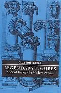 Legendary Figures Ancient History in Modern Novels