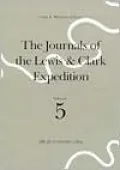 Journals of the Lewis and Clark Expedition: July 28-November 1, 1805, Vol. 5
