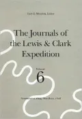 Journals of the Lewis and Clark Expedition: November 2, 1805-March 22, 1806, Vol. 6