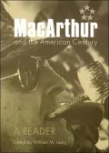 MacArthur and the American Century: A Reader