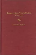 Drama in Early Tudor Britain, 1485-1558