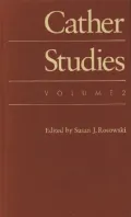 Cather Studies: v. 2 (Cather Studies)