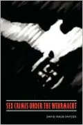 Sex Crimes Under the Wehrmacht