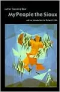 My People the Sioux (Bison Book)