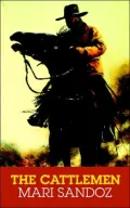 The Cattlemen: From the Rio Grande across the Far Marias