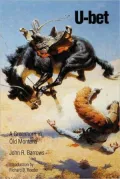 U-Bet: A Greenhorn in Old Montana