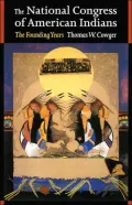 The National Congress of American Indians: The Founding Years