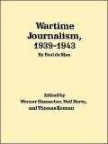 Wartime Journalism, 1939-1943
