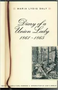 Diary of a Union Lady, 1861-1865