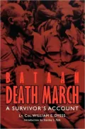 Bataan Death March: A Survivor's Account