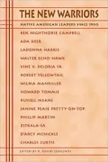 The New Warriors: Native American Leaders Since 1900