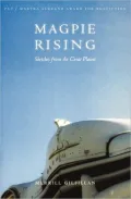 Magpie Rising: Sketches from the Great Plains