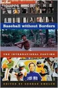 Baseball without Borders: The International Pastime