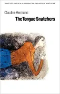 The Tongue Snatchers (European Women Writers)