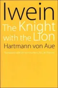 Iwein: The Knight with the Lion