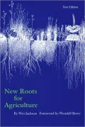 New Roots for Agriculture