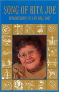 Song of Rita Jo: Autobiography of a Mi'Kmaq Pooet