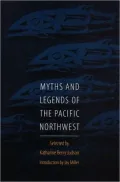 Myths and Legends of the Pacific Northwest