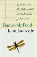 Dunwoody Pond: Reflections on the High Plains Wetlands and the Cultivation of Naturalists
