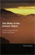 The Wake of the Unseen Object