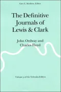 The Definitive Journals of Lewis and Clark: John Ordway and Charles Floyd, Vol. 9