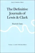 The Definitive Journals of Lewis and Clark: Patrick Gass, Vol. 10