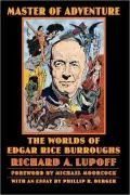 Master of Adventure: The Worlds of Edgar Rice Burroughs
