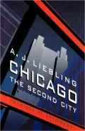 Chicago: The Second City