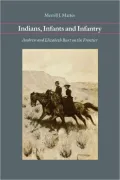 Indians, Infants and Infantry: Andrew and Elizabeth Burt on the Frontier