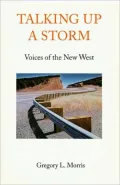 Talking Up a Storm: Voices of the New West