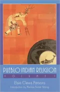 Pueblo Indian Religion, Volume 1