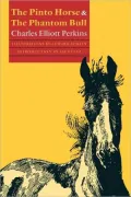 The Pinto Horse and the Phantom Bull