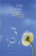 Our Voices: Native Stories of Alaska and the Yukon