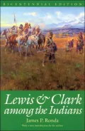 Lewis & Clark Among Indians, 2nd Ed