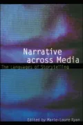 Narrative across Media: The Languages of Storytelling