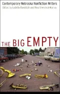 The Big Empty: Contemporary Nebraska Nonfiction Writers