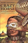 Crazy Horse: The Strange Man of the Oglalas (Bison Book)