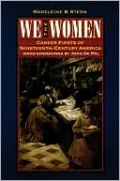 We the Women: Career Firsts of Nineteenth-Century America