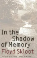 In the Shadow of Memory