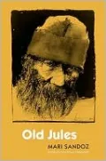 Old Jules by Mari Sandoz — book cover