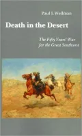 Death in the Desert: The 50 Years' War for the Great Southwest
