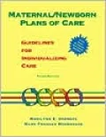 Maternal-Newborn Plans of Care: Guidelines for Planning and Documenting Client Care