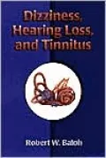 Dizziness, Hearing Loss, and Tinnitus