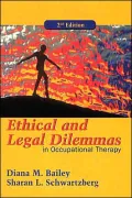 Ethical and Legal Dilemmas in Occupational Therapy