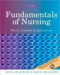 Fundamentals of Nursing, Volume 1: Theory, Concepts and Applications