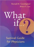 What If... ?: Survival Guide for Physicians