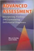 Advanced Assessment: Interpreting Findings and Formulating Differential Diagnoses
