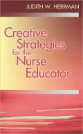 Creative Teaching Strategies for the Nurse Educator on the Run